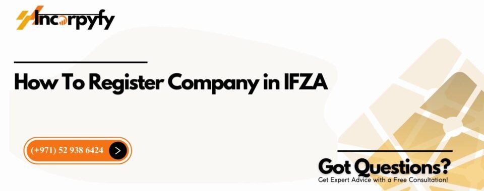 How To Register Company in IFZA