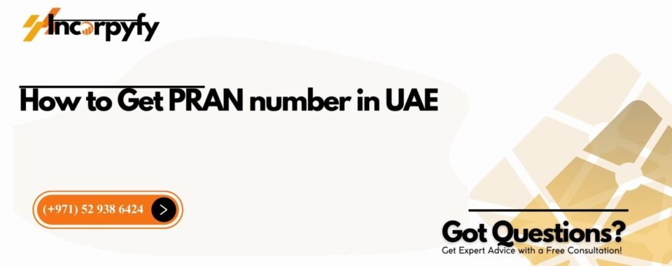 How to Get PRAN number in UAE