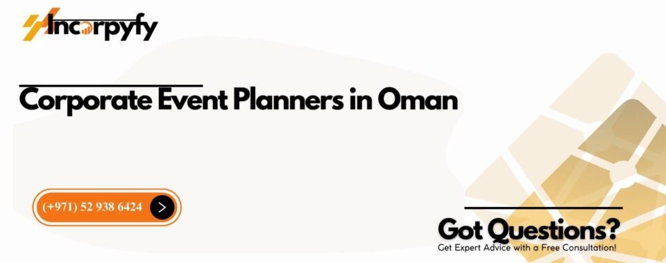 Corporate Event Planners in Oman