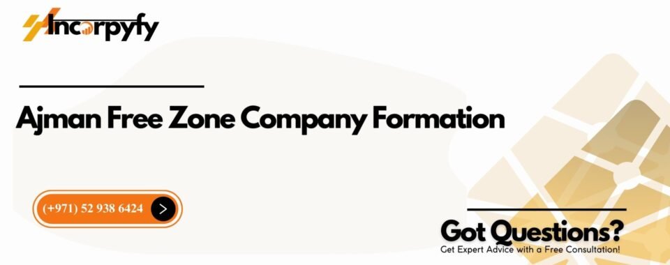 Ajman Free Zone Company Formation