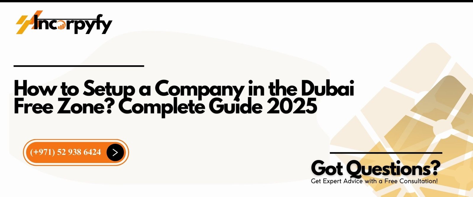 How to Setup a Company in the Dubai Free Zone Complete Guide 2025 How to Setup a Company in the Dubai Free Zone? Complete Guide 2025