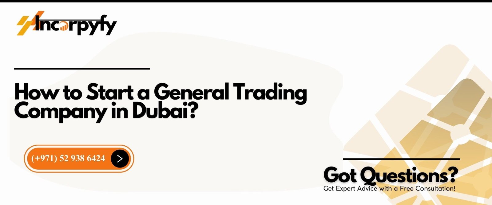 How to Start a General Trading Company in Dubai How to Start a General Trading Company in Dubai?